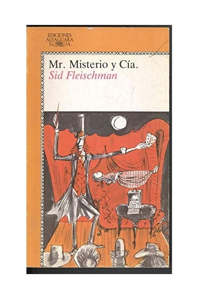 Mr. Misterio y Cia - Sid Fleischman.